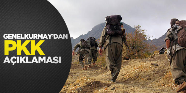 Genelkurmay Başkanlığı'ndan PKK açıklaması