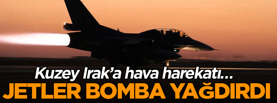 Genelkurmay’dan son dakika açıklaması… Kuzey Irak’a hava harekatı başlatıldı!
