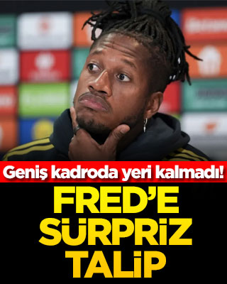 Geniş kadroda yeri kalmadı! Fred'e sürpriz talip