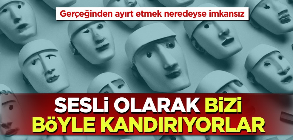 Gerçeğinden ayırt etmek neredeyse imkansız! Sesli olarak bizi böyle kandırıyorlar