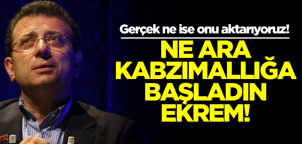 Gerçek ne ise onu aktarıyoruz! Ne ara kabzımallığa başladın Ekrem