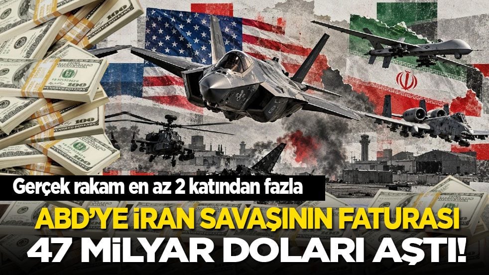 Gerçek rakam en az 2 katından fazla! ABD'nin İran savaşı faturası 47 milyar doları aştı