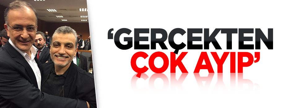 'Gerçekten çok ayıp'