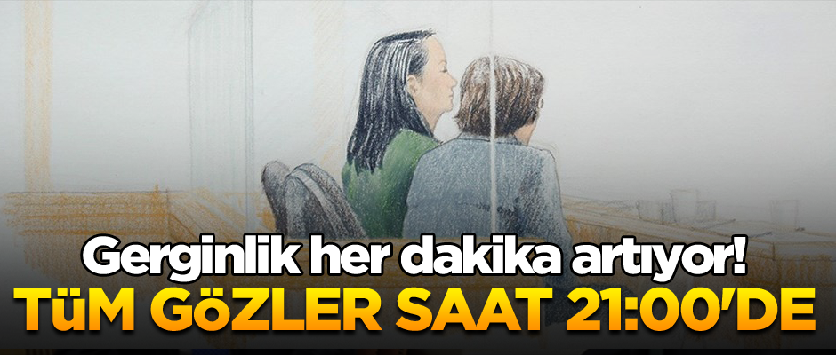 Gerginlik her dakika artıyor! Tüm gözler saat 21:00'de