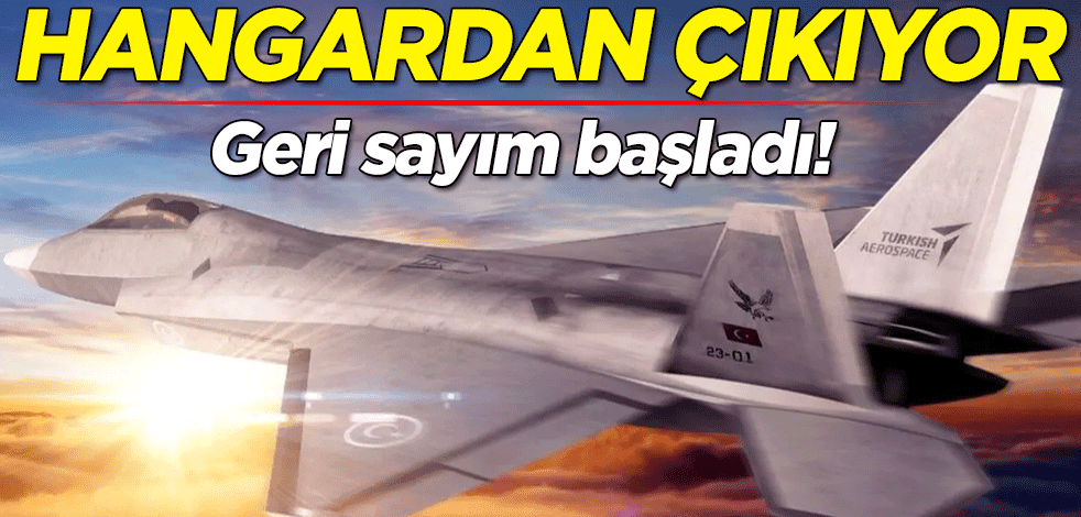 Geri sayım başladı! Milli Muharip Uçak hangardan çıkıyor