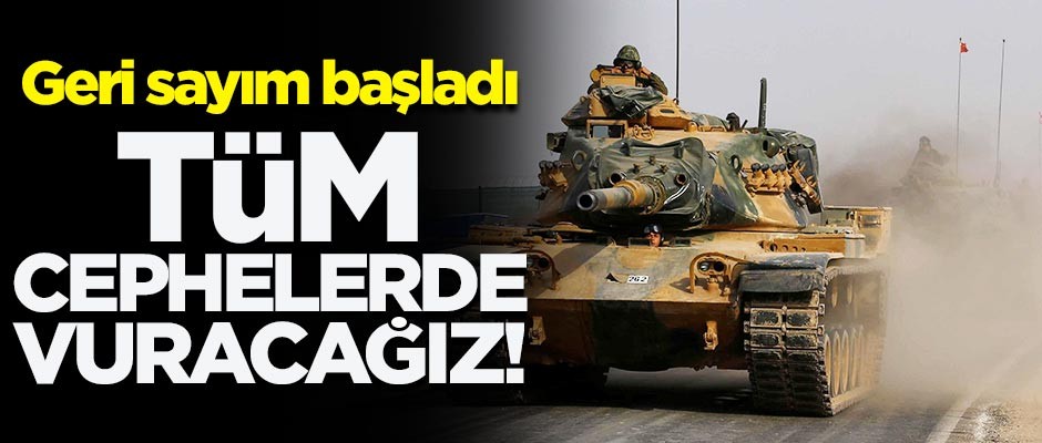 Geri sayım başladı! PKK'yı tüm cephelerde vuracağız