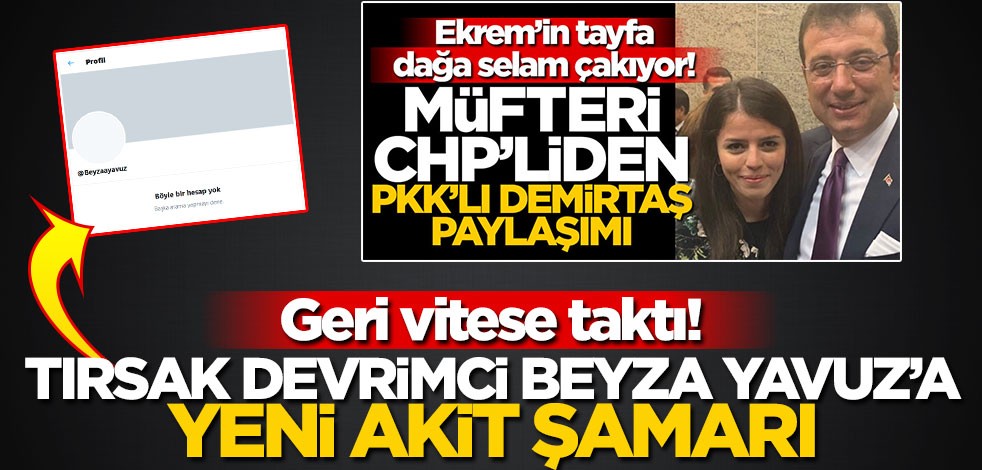Geri vitese taktı! Tırsak devrimci Beyza Yavuz’a Yeni Akit şamarı