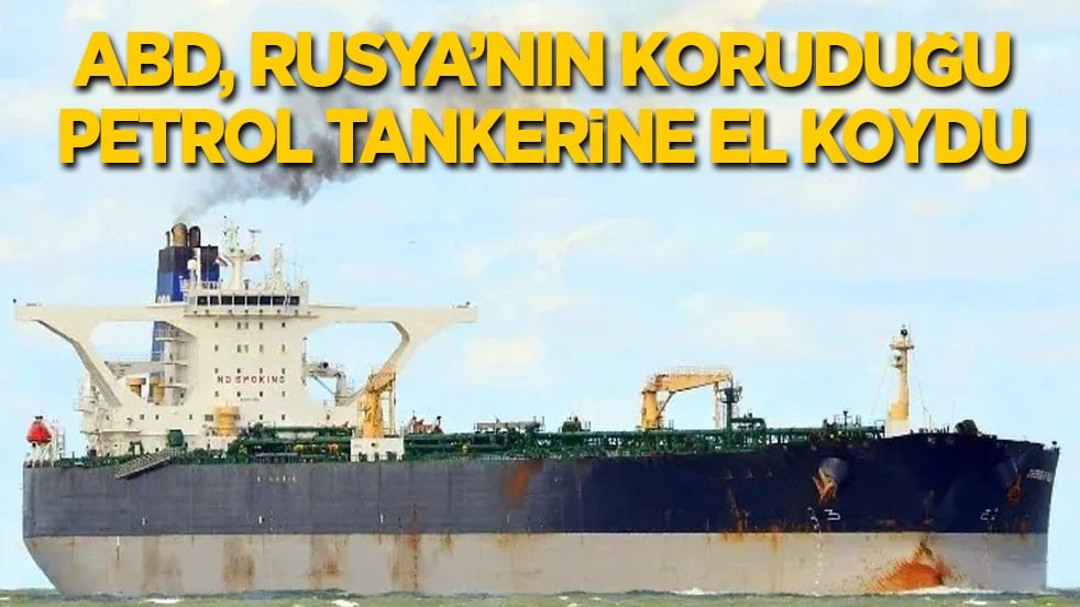 Gerilim Kuzey Atlantik'e sıçradı! ABD, Rusya’nın koruduğu petrol tankerine el koydu