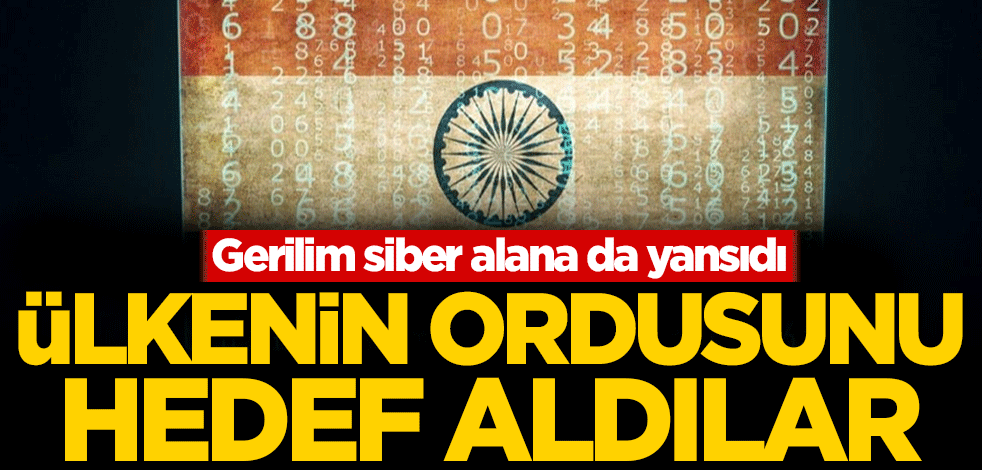 Gerilim siber alana da yansıdı! Ülkenin ordusunu hedef aldılar