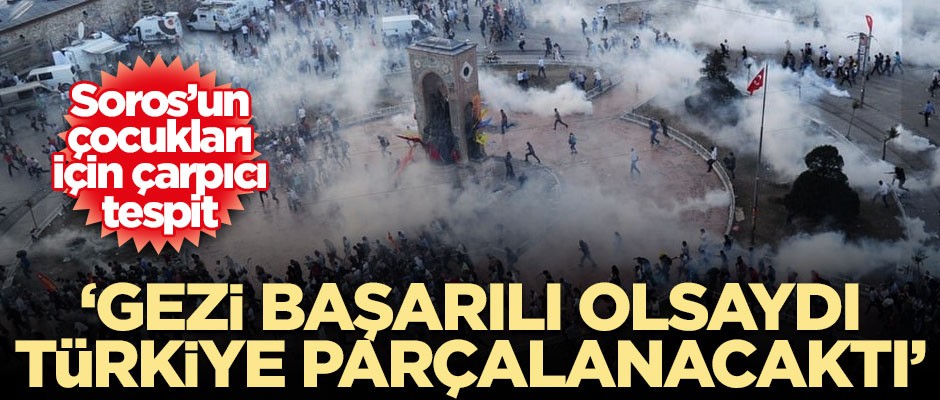 "Gezi başarılı olsaydı, Türkiye parçalanacaktı"