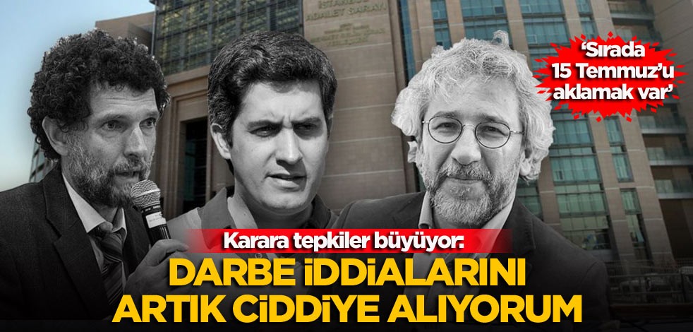 Gezi davasına tepkiler büyüyor: Darbe iddialarını artık ciddiye alıyorum