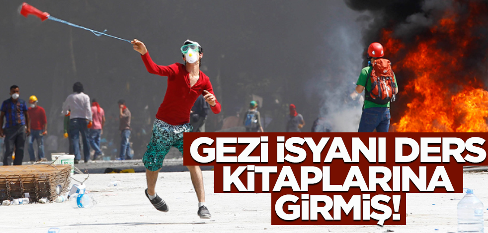 Gezi isyanı, ders kitaplarına girmiş!