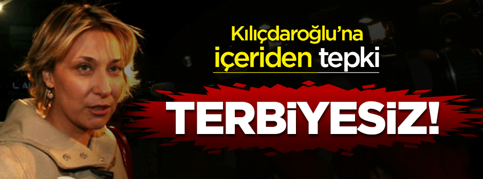 Gezici Gülse Birsel, Kılıçdaroğlu'na 'terbiyesiz' dedi