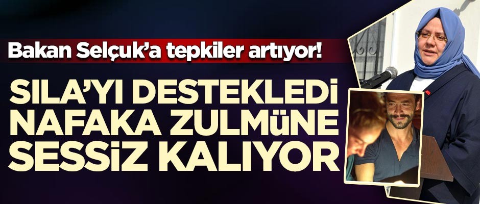 Gezici Sılayı destekledi "nafaka zulmüne" sessiz