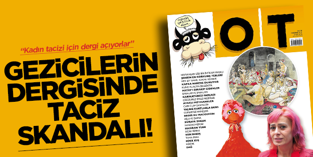 Gezicilerin dergisinde taciz skandalı!