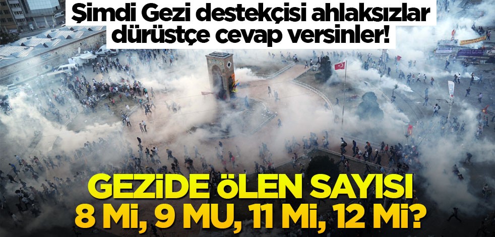 Gezide ölen sayısı 8 mi, 9 mu, 11 mi, 12 mi?