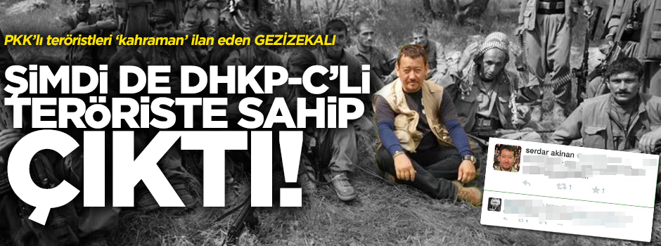 Gezizekalı Akinan DHKP-C saldırısını haklı buldu!