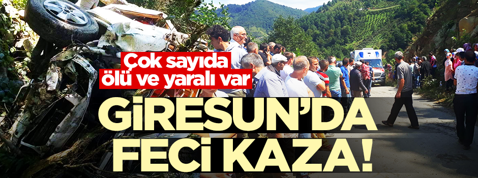 Giresun'da feci kaza! Minibüs uçuruma yuvarlandı