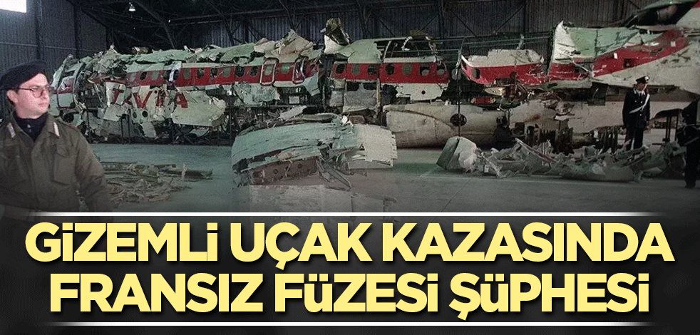 Gizemli uçak kazasında Fransız füzesi şüphesi