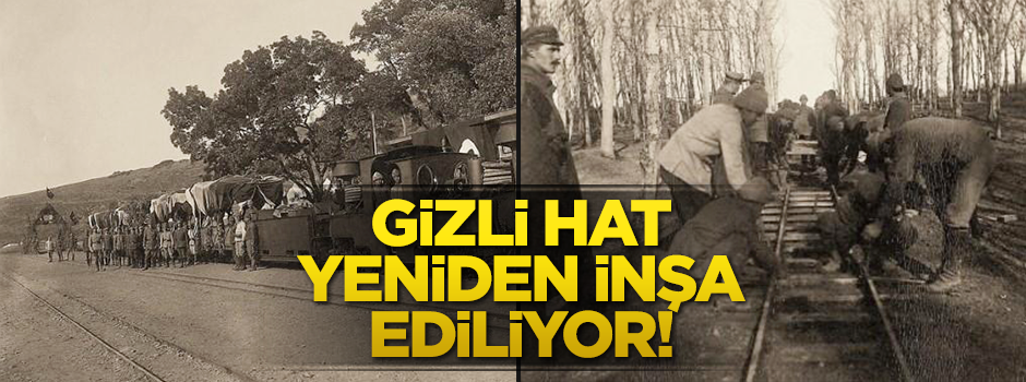 Gizli hat yeniden inşa ediliyor