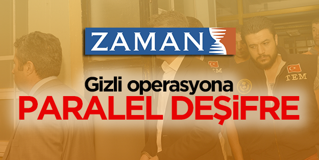 Gizli operasyona paralel deşifre