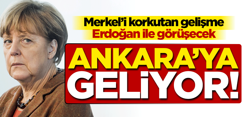 Göçmenler Merkel'i korkuttu! Erdoğan ile görüşmek için geliyor