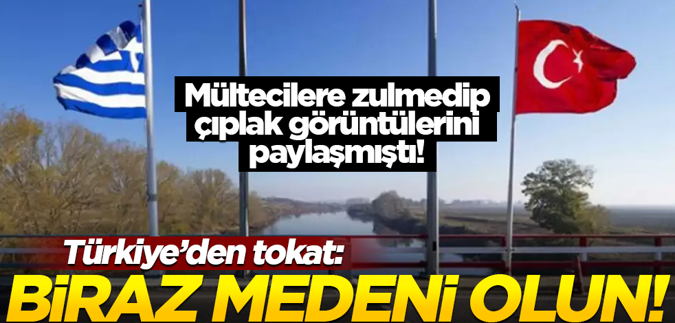 Göçmenlerin çıplak fotoğrafını yayınlamıştı! Türkiye'den tokat gibi cevap: Biraz medeni ol!