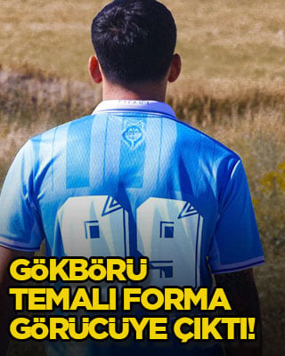 Gökbörü temalı forma görücüye çıktı!