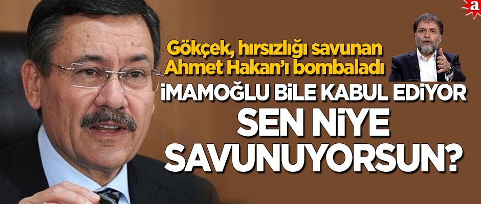 Gökçek, Ahmet Hakan’ı bombaladı: İmamoğlu bile kabul ediyor, sen niye savunuyorsun?