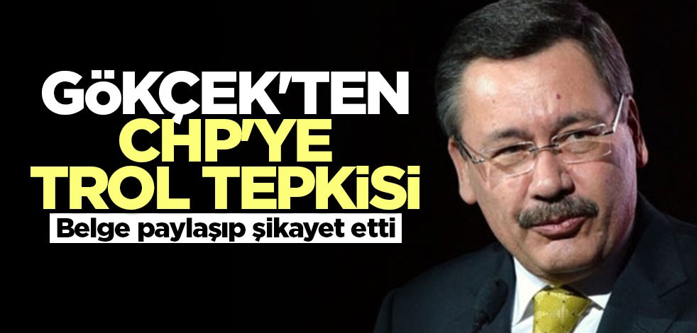 Gökçek'ten CHP'ye trol tepkisi