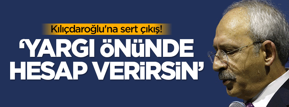 Gökçek'ten Kılıçdaroğlu'na: Demedi deme