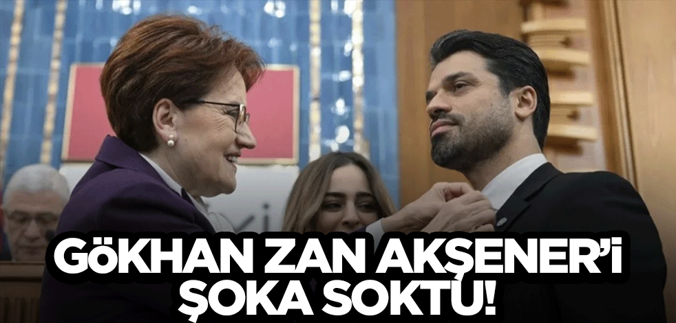 Gökhan Zan İYİ Parti'den istifa etti