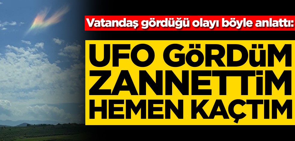 Gökyüzünde aniden çıktı! Türkiye’yi şaşırtan görüntüler