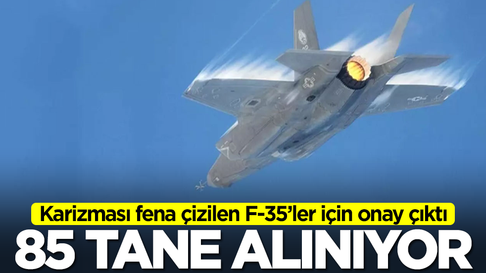 Gökyüzünde dengeleri değiştirecek hamle! Onay çıktı 85 adet F-35 alınıyor