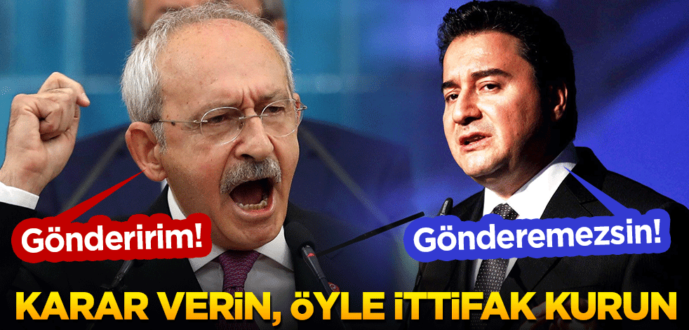 "Gönderirim!" "Gönderemezsin!" Karar verin, öyle ittifak kurun