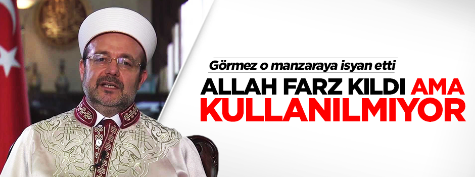 Görmez, Mekke'nin sokaklarındaki manzaraya isyan etti