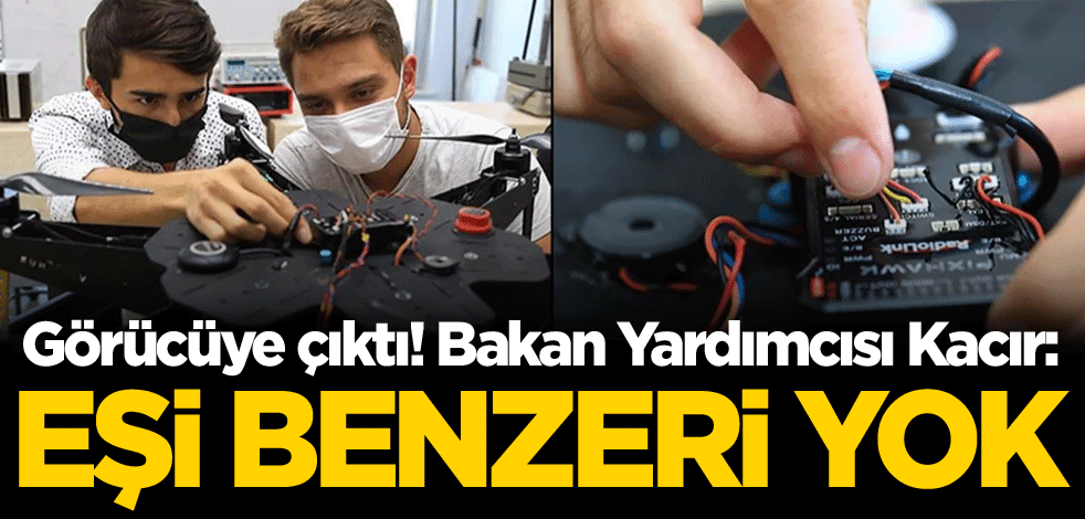 Görücüye çıktı! Bakan Yardımcısı Kacır: Eşi benzeri yok
