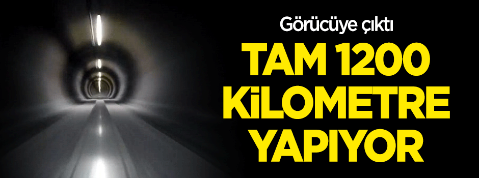 Görücüye çıktı! Tam 1200 kilometre yapıyor