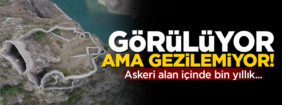 Görülüyor ama gezilemiyor! Tam bin yıllık