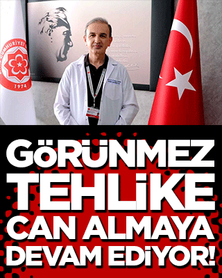 Görünmez tehlike can almaya devam ediyor!