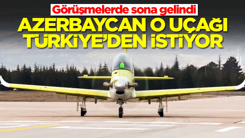 Görüşmelerde sona gelindi: Azerbaycan o uçağı Türkiye'den istiyor