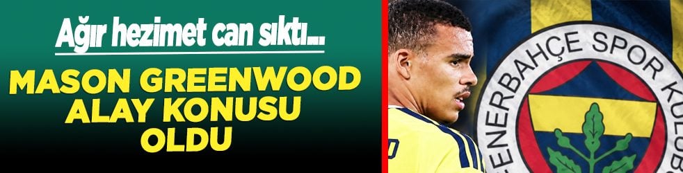 Göz göre göre gelen hezimet! Mason Greenwood alay konusu oldu