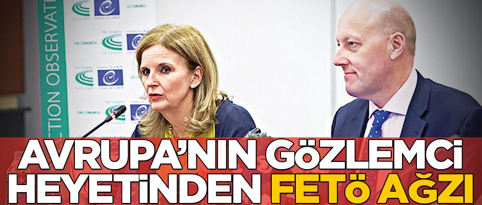 Gözlemciler FETÖ ile aynı dili konuşuyor