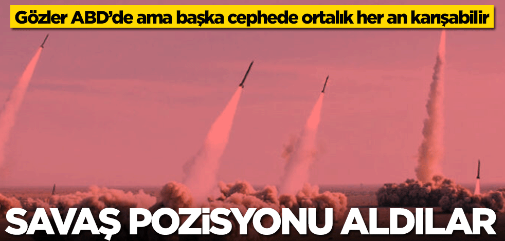 Gözler ABD’de ama başka cephede ortalık her an karışabilir! Askerlere 'savaş hazırlanın' talimatı verdi