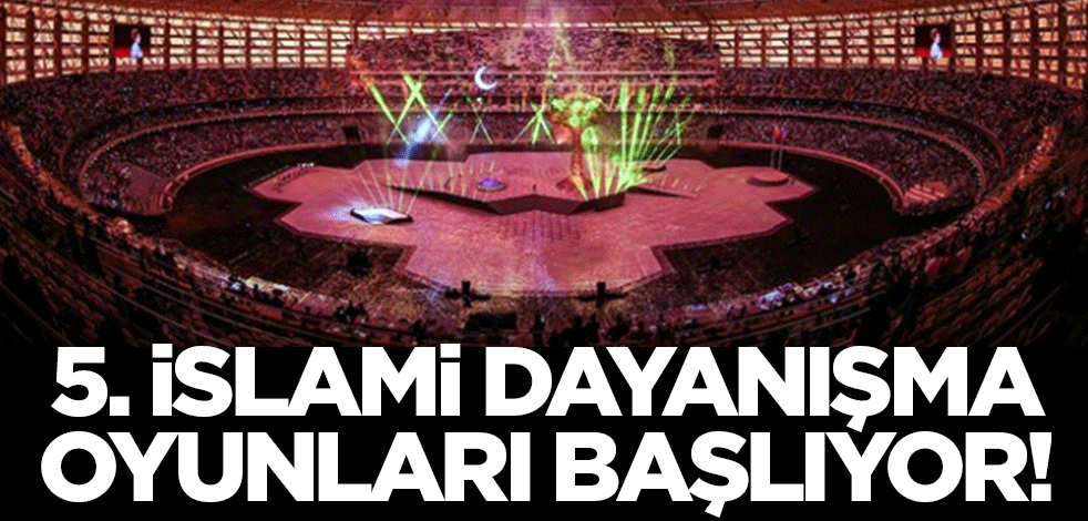 Gözler Konya'da! 5. İslami Dayanışma Oyunları başlıyor