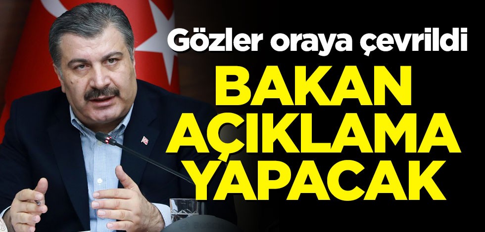 Gözler oraya çevrildi! Bakan açıklama yapacak