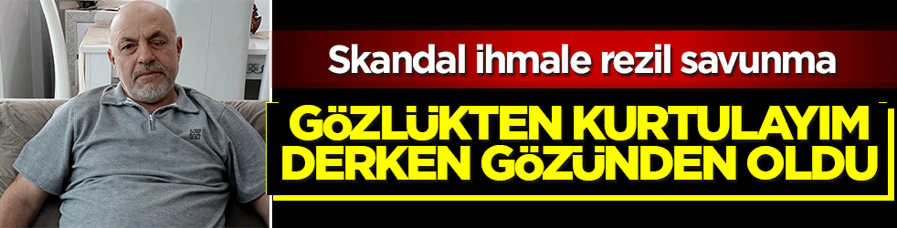Gözlükten kurtulayım derken gözünden oldu: Skandal ihmale rezil savunma