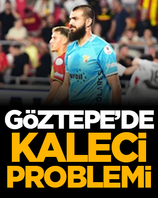 Göztepe’de kaleci problemi