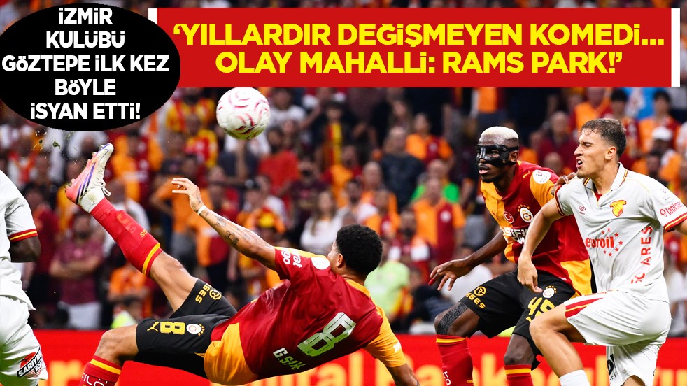 Göztepe'nin büyük isyanı: Yıllardır değişmeyen komedi… Olay mahalli: Rams Park!