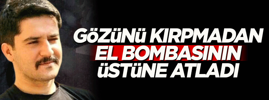 Gözünü kırpmadan el bombasının üzerine atladı ve arkadaşlarını...